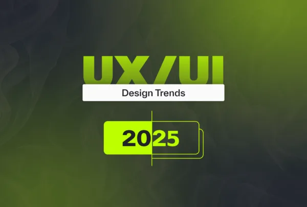 Design Trends in 2025 Design Trends in 2025